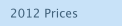2012 Prices
